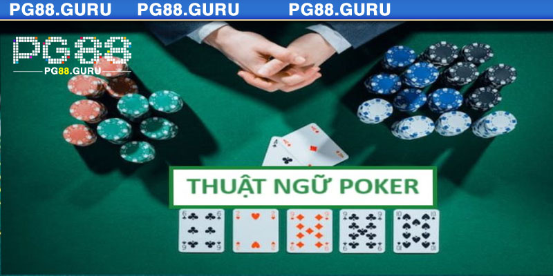 Thuật Ngữ Poker